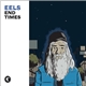 Eels - End Times